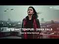 Lagu IWAN FALS - PESAWAT TEMPURKU | COVER BY VHMUSICAL
