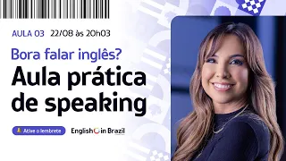 COMO FALAR INGLÊS com uma PRONÚNCIA NATURAL | Aula 03