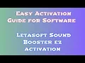 Letasoft Sound Booster Activation and Installation Guide Letasoft Sound Booster 2024 Download