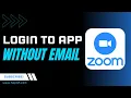 How to Login to Zoom Without Email