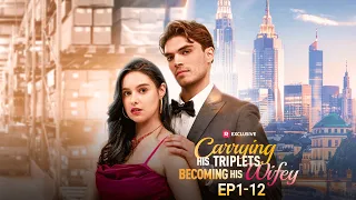 Carrying His Triplets Becoming His Wifey EP1 12 ReelShort 