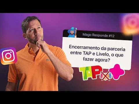 vídeo: o que fazer agora que a parceria Livelo-TAP acabou, com a transferência bonificada na prática