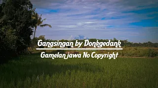Download Backsound gamelan Gangsingan by Donkgedank | Music no copyright MP3