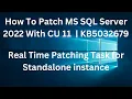 How To Patch MS SQL Server 2022 With CU 11 KB5032679