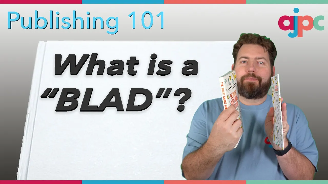 What is a blad? Publishing Terminology explained