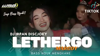 Download DJ IRPAN DISJOKY LET HER GO TIKTOK BASS NGUK NGUK MP3