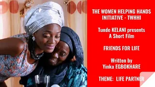 tunde kelani latest short movie is this a life partner material watch friends for life 