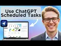 How To Use ChatGPT Scheduled Tasks 2025 Guide