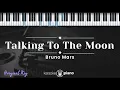 Download Lagu Talking To The Moon - Bruno Mars (KARAOKE PIANO - ORIGINAL KEY)