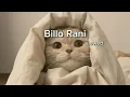 Download Lagu Billo Rani slowed and reverb #billorani #bollywoodsongs #bollywoodmovies #bollywood