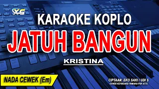 jatuh bangun karaoke koplo nada wanita kristina 