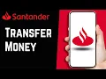 How to Transfer Money with Santander Bank A Comprehensive Tutorial