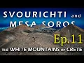 Lagu Svourichti and Mesa Soros - The White Mountains of Crete | Season 1 - Episode 11 (4K)