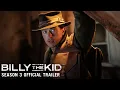 Billy the Kid Season 3 MGM 2025 Series Trailer