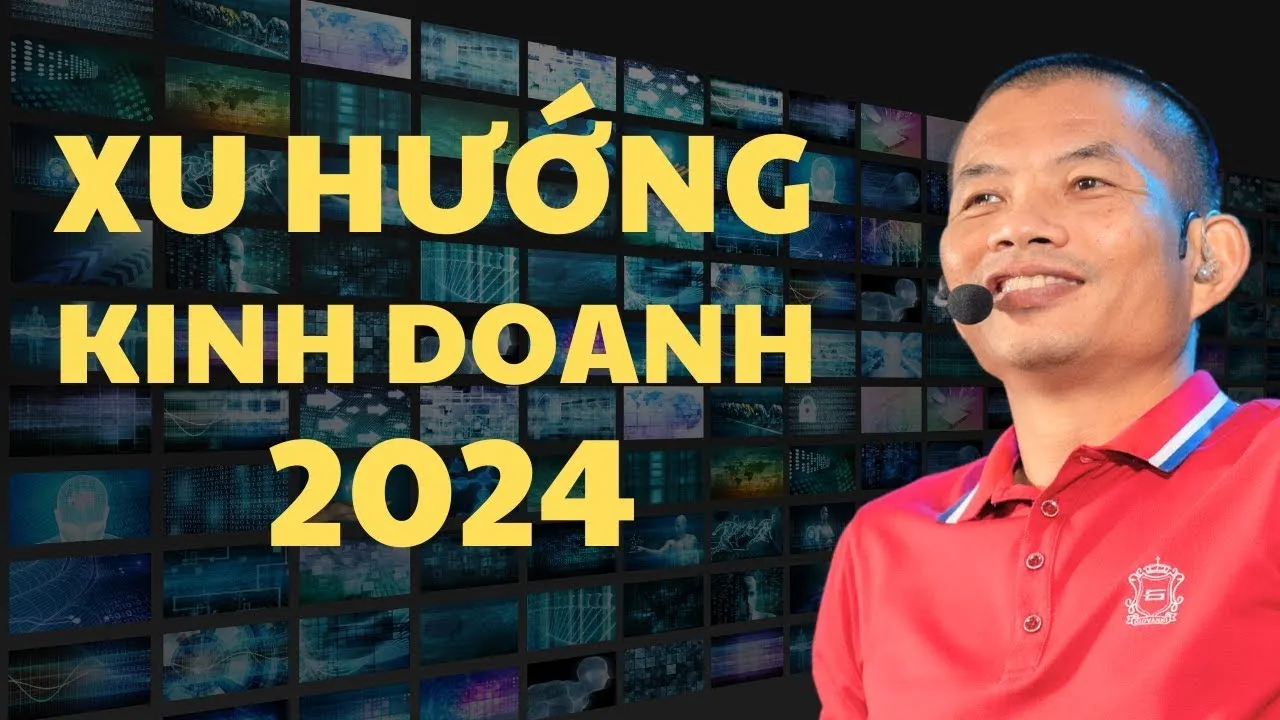 Outline Video Bắt kịp xu hướng kinh doanh: Chìa khóa đi đến thành công trong thời đại mới | Phạm Thành Long