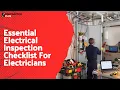 Essential Electrical Inspection Checklist For Electricians