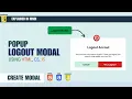 How to Make Logout Modal Popup Using HTML CSS JavaScript How to Create a Modal Popup