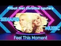 Download Lagu Pitbull feat Christina Aguilera - Feel This Moment, One day while my light is glowing (Lirik Lagu)