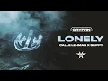 Download Lagu Gryffin - LONELY (feat. Calle Lehmann) [OFFICIAL VISUALIZER]