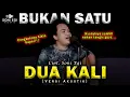 Download Lagu KALI INI AKU TAK SANGGUP LAGI! | BUKAN SATU DUA KALI - SONI EGI [Versi Akustik Slow]