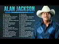 Alan Jackson Greatest Hits Full Album - Best Songs of Alan Jackson (NO ADS)