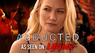 Abducted FULL MOVIE Lifetime Thriller Movies Andrew Walker Movies to Watch