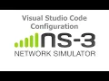 ns3 Network Simulator - Configuring Visual Studio Code for Auto-Completion Syntax Highlighting