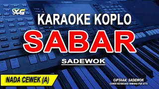 sabar karaoke koplo nada wanita sadewok 