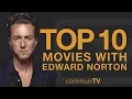 Top 10 Edward Norton Movies