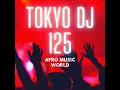 Download Lagu Tokyo dj Afro 125