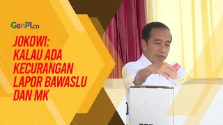 Pemilu 2024, Jokowi: Kalau ada Kecurangan Lapor Bawaslu dan MK