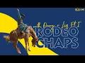 Rodeo Chaps Pt I w Denny Liz
