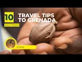 10 Things you need to Know about Grenada before Entering