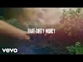 Download Lagu Brantley Gilbert - Dirty Money (Lyric Video) ft. Justin Moore