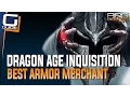 Dragon Age Inquisition - Best Armor Schematics Merchant