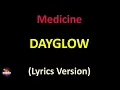 Dayglow - Medicine (Lyrics version)