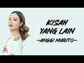 Anggi Marito - Kisah Yang Lain (Lirik/Lyric Lagu Indonesia)