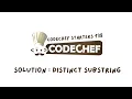Distinct Substring CodeChef Starters 138 CodeChef Solution