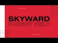 Skyward Parent and Family Support