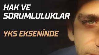 YKS Ekseninde Hak ve Sorumluluklar