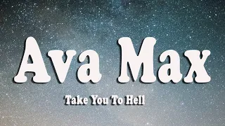 ava max take you to hell lyrics 