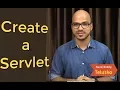 Servlet and JSP Tutorial Create Servlet and web xml Config