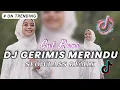 Download Lagu DJ GERIMIS MERINDU CUT RANI SLOWBASS REMIX VIRAL | SETIAP MALAM KUNANTIKAN DIRIMU REMIX FULL BASS