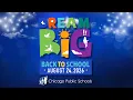 Dream Big at Chicago Public Schools School starts Monday August 24 2026