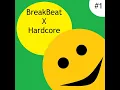 Download Lagu BreakBeat X Hardcore Mix I