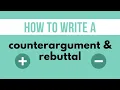 How to Write a Counterargument Rebuttal