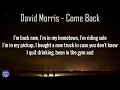 David Morris - Come Back (Lyrics) | fantastic lyrics