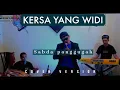 Download Lagu KERSA YANG WIDI - ( Cover ) Tedi oboy