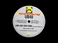 UB40 - Sing Our Own Song (Full Length Version)