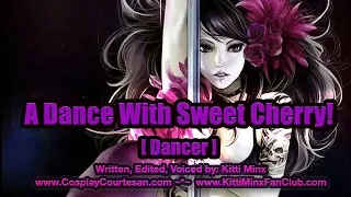 Kitti Minx ASMR - A Dance With Sweet Cherry Dancer Roleplay Mature